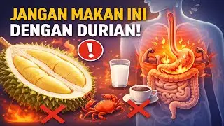 Jangan Makan Ini Bersama Durian! 7 Kombinasi yang Bisa Ganggu Pencernaan ⚠️