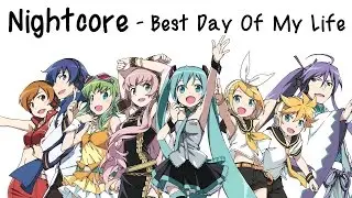 Nightcore Female - Best Day Of My Life