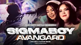 DJ SIGMABOY X AVANGARD TRAP PARTY BASS BLAYER VIRAL TIKTOK‼️DROP MELODY BALAP TERBARU