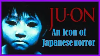 Ju-on: The Grudge (2002) | What makes it so terrifying?