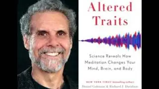 NEW Free Forum - DANIEL GOLEMAN - What Science Says About Mindfulness & Meditation