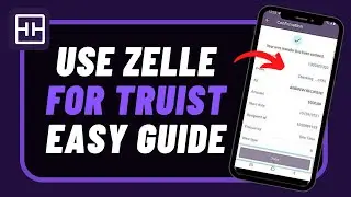 How to Use Zelle for Truist !