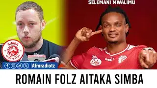 ROMAIN FOLZ MBIONI KUJIUNGA NA SIMBA/ MWALIMU AITWA KUOKOA JAHAZI LA TAIFA STARS.