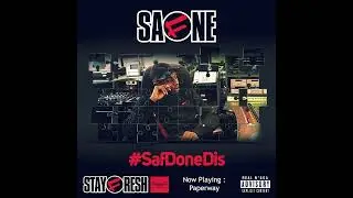 SafOne - Paperway Ft J Grizzley (SafDoneDis)
