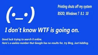 Printing & Blue Screen Of Death BSOD March 2021 Windows Update