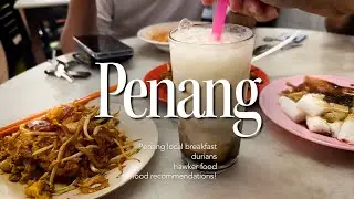 Penang Vlog: Back Home, Food Recommendations, Living Life Like A Penangnite, Hiking 🥾 Slowing Down
