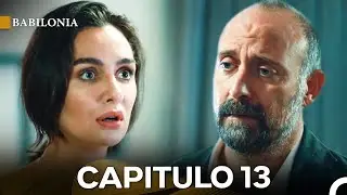 Babilonia Capitulo 13 - Versión Larga (Doblado en Español)