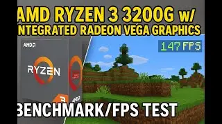 AMD Ryzen 3 3200G w/ Integrated Radeon Vega Graphics Benchmark/FPS Test (Minecraft)