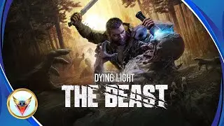 Dying Light: The Beast - First Impressions