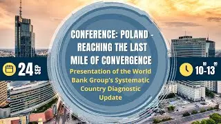 Conference: Poland – reaching the last mile of convergence