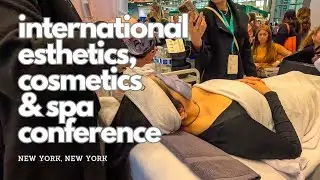 International Esthetics, Cosmetics & Spa Conference | NYC