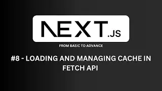 Add Loading UI in the Fetch API and Handling Cache | 5-Minute Tutorial