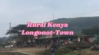 Rural Kenya-Longonot Town-Walking Tour