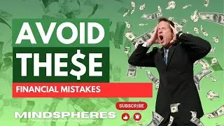 Lessons from Financial Mistakes
