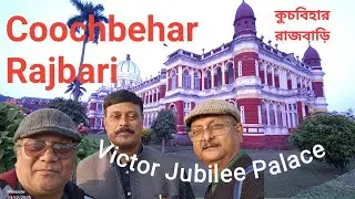 Coochbehar Rajbari//Victor Jubilee Palace