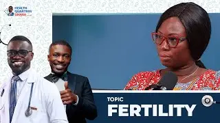 Hidden Signs That Could Affect Your Fertility | Episode 2 #HealthQuarters
