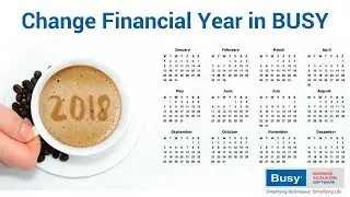 Change Financial Year in BUSY (Old) - English