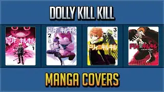 DOLLY KILL KILL MANGA COVERS VOL.1~11 END