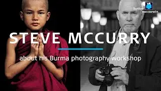 Steve McCurry about his photography workshop in Burma