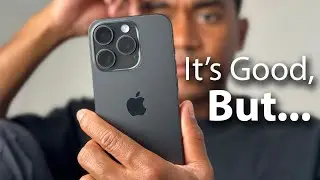 iPhone 15 Pro - Two Weeks Later...