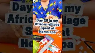 Day 25 was spent at home spa with love and tender #jennstastytreat #familytime #africanvillage #vlog
