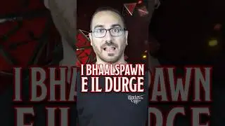 D&D | I BHAALSPAWN e il DURGE