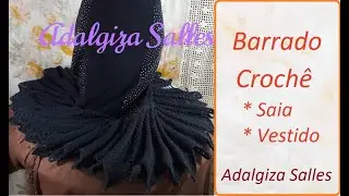 Como fazer 💖 Barrado em crochê  passo a passo completo para saias e vestidos customização de roupas