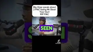 BIG GIP Talks About When 2PAC Was Alive He Was Mr Steal Your Gurl #LL2PAC😇🕊