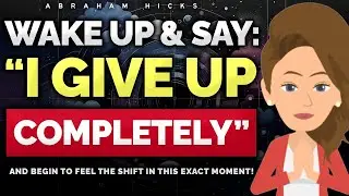 Surrender Completely and Let Inner Being Guide You! 🧘&zwj;♀️ Abraham Hicks 2024