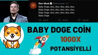 Elon Musk Tweet'ledi Baby Doge Coin 1000x Yapma İhtimali Var !! Alt Coin Analiz