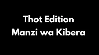 Manzi Wa Kibera (Wambox) - She Belongs to the Streets (Kenyan Thot Edition)