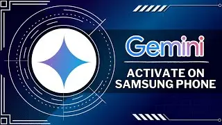 How to Activate Gemini Ai In Samsung (Easy Method)