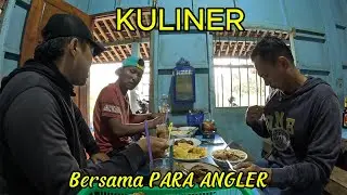 KULINER BERSAMA PARA ANGLER, Tapi kok ambilnya banyak banyak #MTEH #pemancing #angler #kuliner