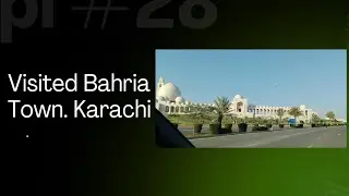 Visited...Bahria town Karachi 