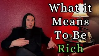 What Does it Mean to Live a Truly Rich Life?