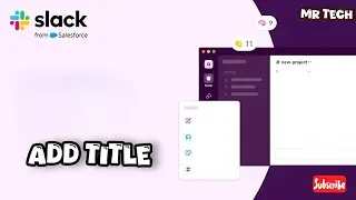 How to Add Title in Slack Application 