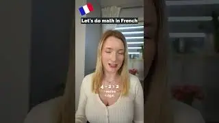 Let's Do Math in French ➖➕➗✖️