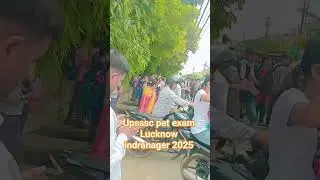 upsssc pet exam Lucknow indranager. .......2025