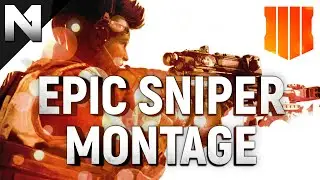 Black Ops 4 - EPIC SNIPER MONTAGE