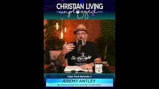 Clip 3 From Ep.1 of Christian Living Unplugged
