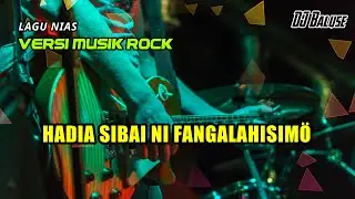 Lagu Nias ROCK - Lagu Nias HADIA SIBAI NIFANGALAHISIMO