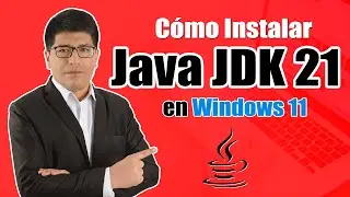 Cómo Descargar e Instalar Java JDK 21 en Windows 11