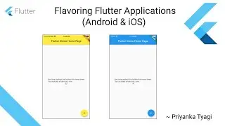 Flavoring Flutter Applications (Android & iOS)