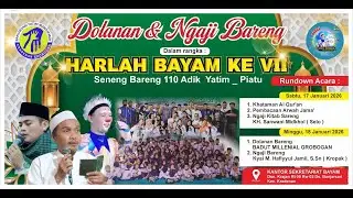 📡🔴KHATAMAN\ HARLAH BAYAM KE 7 | Ngaji Bareng 110 Anak yatim |  SADEWA MEDIA HD\ banjarsari 170126