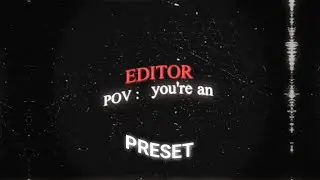 POV you are an editor   /  edit preset /alight motion preset #freepreset