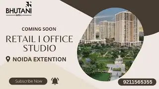 BHUTANI YASHODA | Bhutani New Project in Noida Ext. | Commercial Studio | Retail Shops In Noida Ext