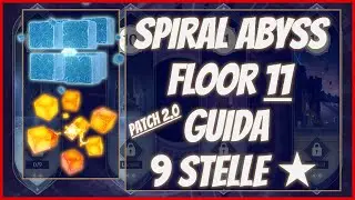 Spiral Abyss 2.0 Floor 11 Guida - Genshin Impact Ita