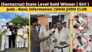 SHIAI JUDO CLUB  - (Santacruz) State Level Gold Winner | Judo - Basic Information | Bandhu News