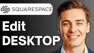 Как редактировать десктопную и мобильную версию отдельно в Squarespace (обновлено в 2025 году)