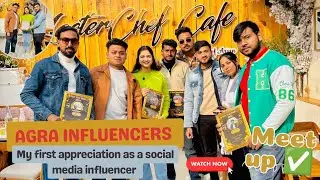 Meeting with Agra influencers 💫|| full vlog ✅|| life ka first appreciation 🥰|| Anjalipandit141